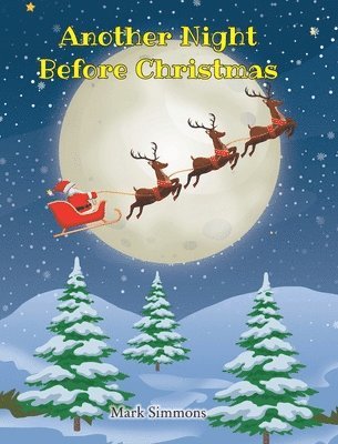 Mark Simmons, Simmons,Mark, - Another Night Before Christmas, Inbunden