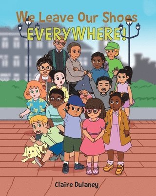 We Leave Our Shoes EVERYWHERE! 1