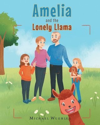 Michael Wuehler - Amelia And The Lonely Llama, Häftad