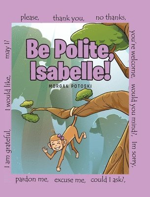 Be Polite, Isabelle! 1