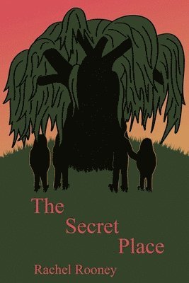Rachel Rooney, Rooney,Rachel, - Secret Place, Häftad