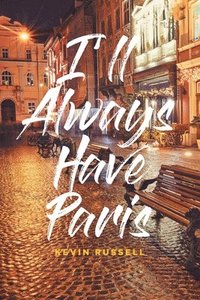 bokomslag I'll Always Have Paris