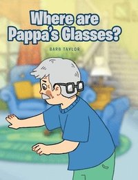 bokomslag Where are Pappa's Glasses?