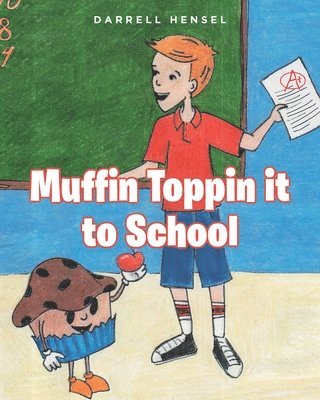 bokomslag Muffin Toppin it to School