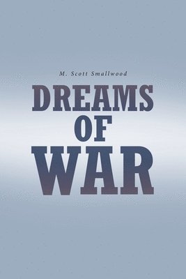 Dreams of War 1