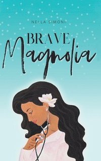bokomslag Brave Magnolia