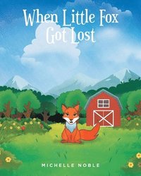 bokomslag When Little Fox Got Lost