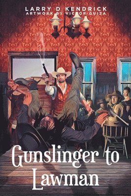 Gunslinger to Lawman 1