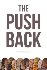 bokomslag The Push Back