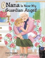 Nana is now my Guardian Angel! 1