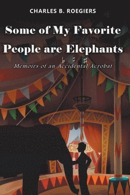 Some of My Favorite People are Elephants 1