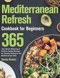 bokomslag Mediterranean Refresh Cookbook for Beginners