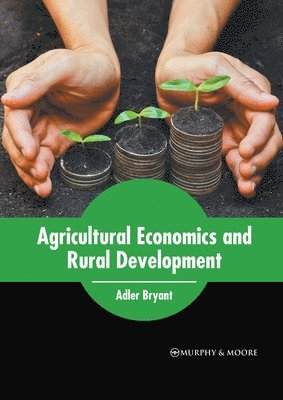 bokomslag Agricultural Economics and Rural Development