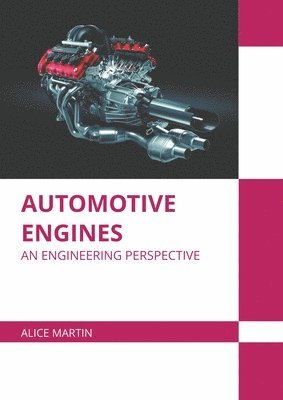 bokomslag Automotive Engines: An Engineering Perspective