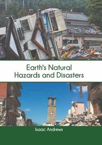 bokomslag Earth's Natural Hazards and Disasters