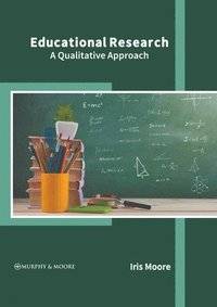 bokomslag Educational Research: A Qualitative Approach