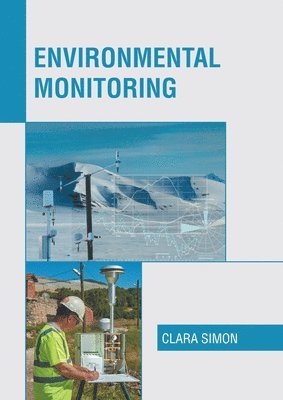 Clara Simon - Environmental Monitoring, Inbunden
