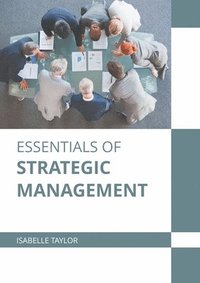 bokomslag Essentials of Strategic Management