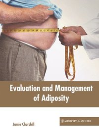 bokomslag Evaluation and Management of Adiposity