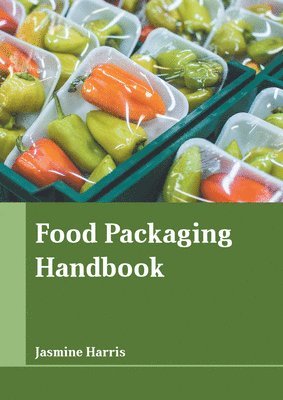 bokomslag Food Packaging Handbook