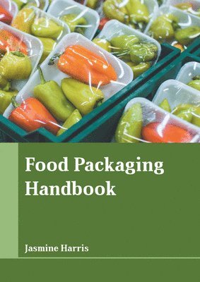 Food Packaging Handbook
