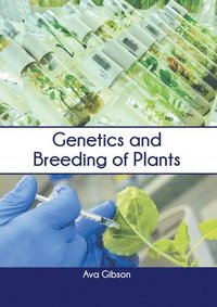 bokomslag Genetics and Breeding of Plants