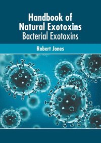 bokomslag Handbook of Natural Exotoxins: Bacterial Exotoxins