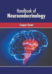 bokomslag Handbook of Neuroendocrinology