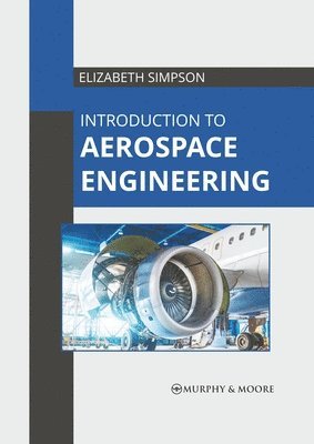 bokomslag Introduction to Aerospace Engineering