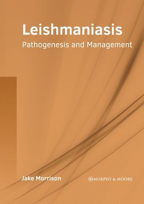 Leishmaniasis: Pathogenesis and Management 1