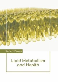 bokomslag Lipid Metabolism and Health