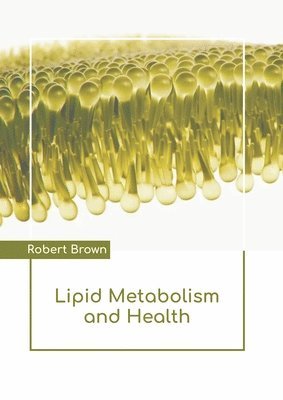 bokomslag Lipid Metabolism and Health
