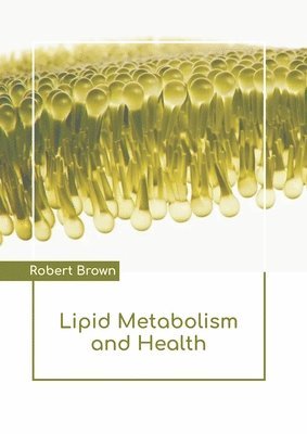 Lipid Metabolism and Health 1