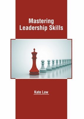 bokomslag Mastering Leadership Skills