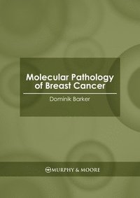 bokomslag Molecular Pathology of Breast Cancer