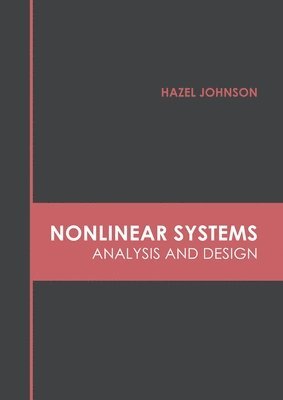 bokomslag Nonlinear Systems: Analysis and Design