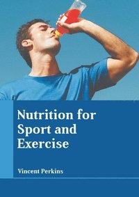 bokomslag Nutrition for Sport and Exercise