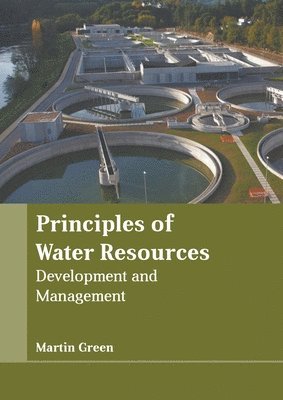 Principles of Water Resources: Development and Management 1
