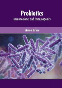 bokomslag Probiotics: Immunobiotics and Immunogenics