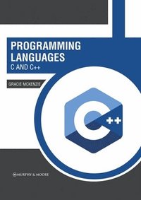 bokomslag Programming Languages: C and C++