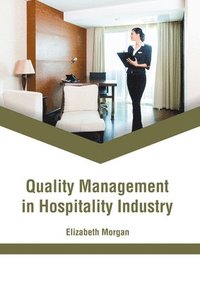 bokomslag Quality Management in Hospitality Industry