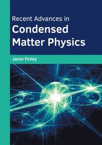 bokomslag Recent Advances in Condensed Matter Physics