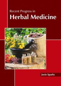 bokomslag Recent Progress in Herbal Medicine