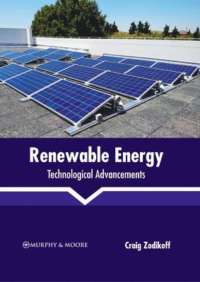 bokomslag Renewable Energy: Technological Advancements