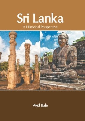 Sri Lanka: A Historical Perspective 1