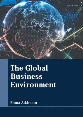 Fiona Atkinson - Global Business Environment, Inbunden