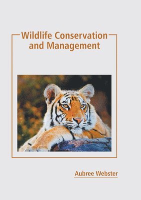 bokomslag Wildlife Conservation and Management