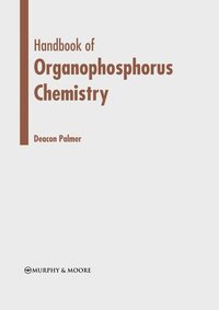 bokomslag Handbook of Organophosphorus Chemistry