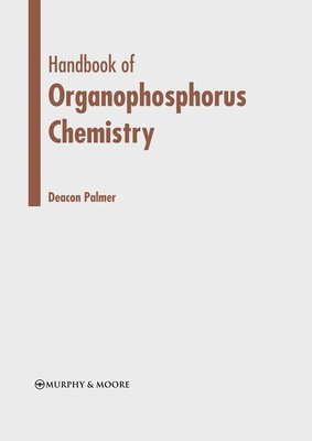 Handbook of Organophosphorus Chemistry 1