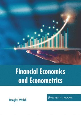 Financial Economics and Econometrics 1